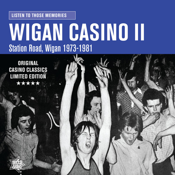 V.A. - Wigan Casino ll :Station Road,Wigan 1973-1981 - Klik op de afbeelding om het venster te sluiten